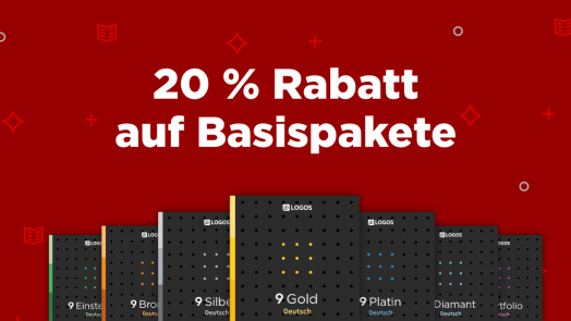 20 Prozent Rabatt auf Basispakete Aktion Logos Biblesoftware