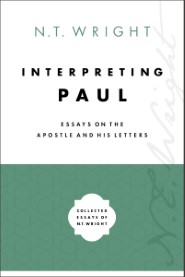 Interpreting Paul N.T. Wright