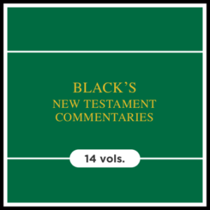 Black's New Testament Commentary | BNTC (14 vols.)