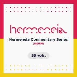 Hermeneia Commentary Series | HERM (55 vols.)