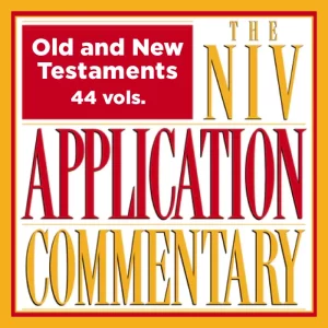 NIV Application Commentary | NIVAC- Old and New Testaments, 44 vols.