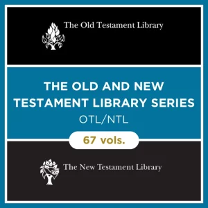 The Old and New Testament Library Series | OTL:NTL (67 vols.)