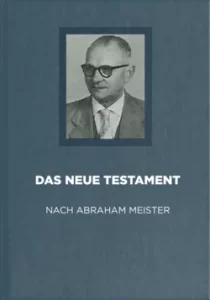 Das Neue Testament nach Abraham Meister