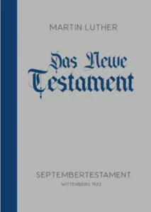 Das Newe Testament Deutzsch (Septembertestament)