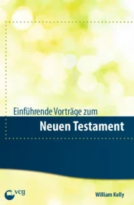Einführende Vorträge zum Neuen Testament