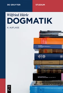 Härle Dogmatik Logos 6.Auflage