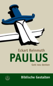 Reinmuth, Eckart: Paulus. Gott neu denken