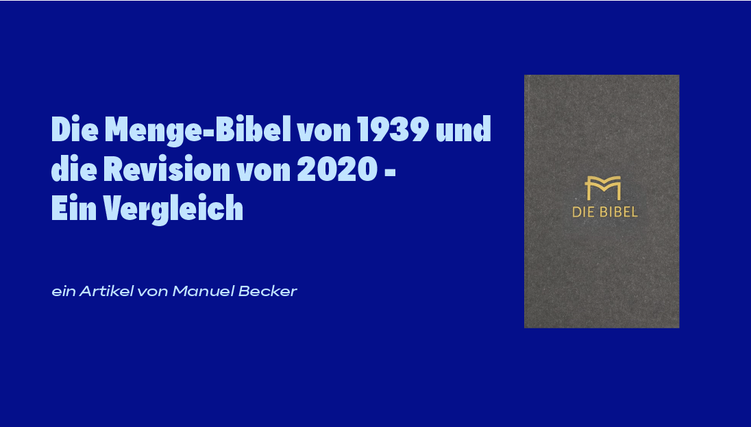 Menge-Bibel 1939 und 2020