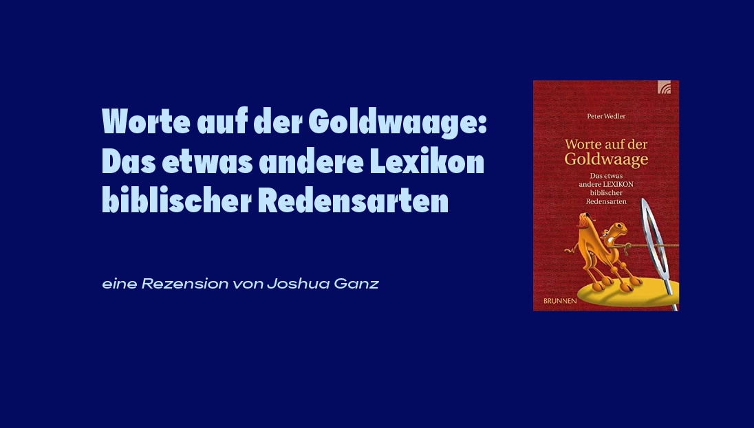 Sprichwörter und Redensarten aus der Bibel