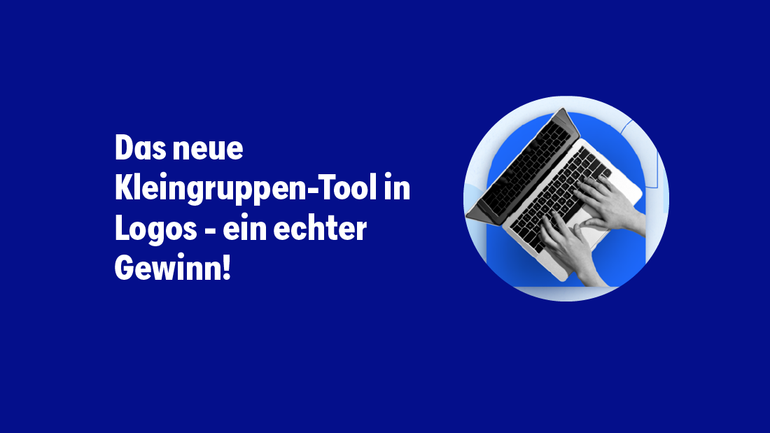 Das Kleingruppen-Tool in Logos