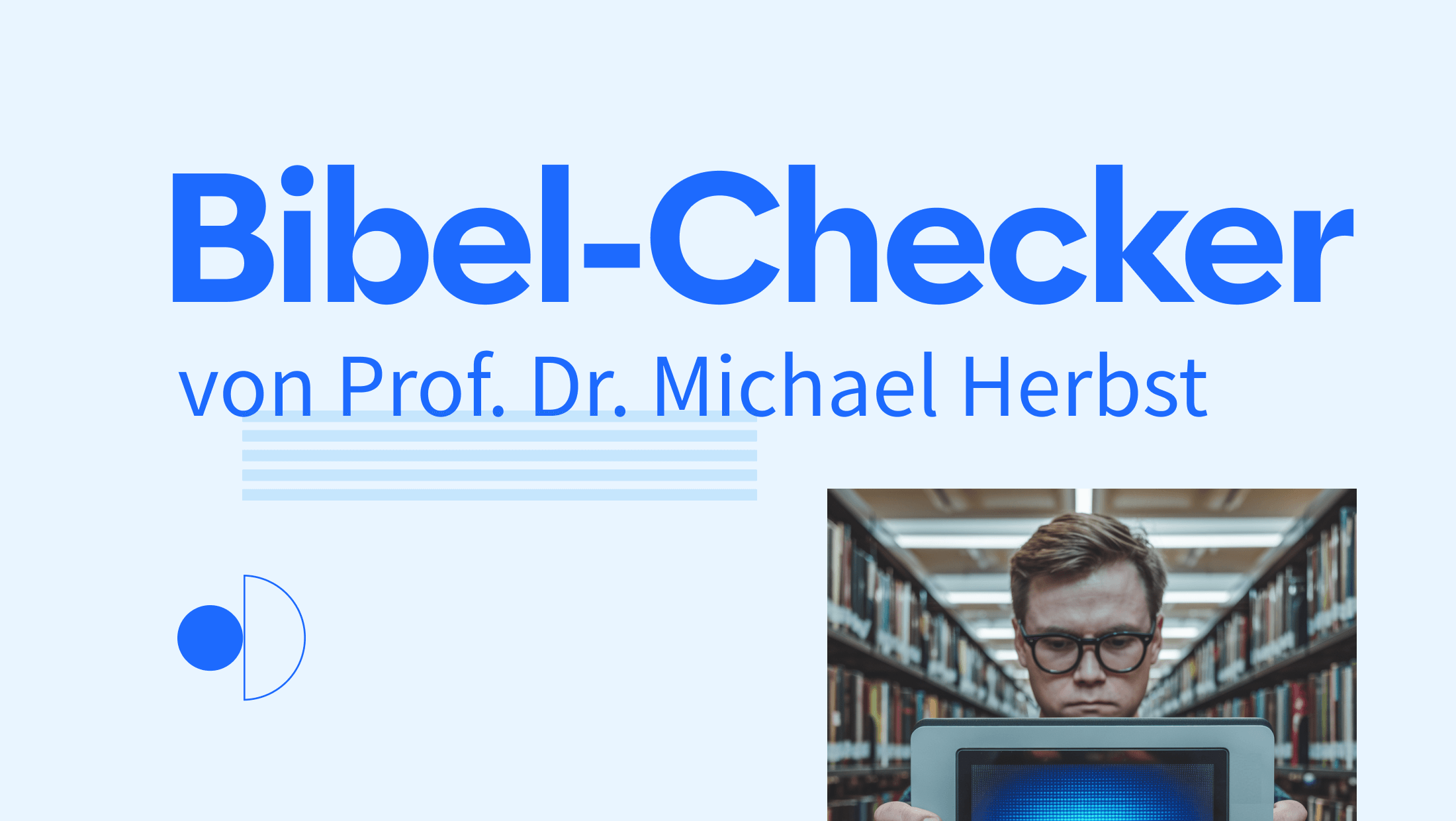 Bibel-Checker werden